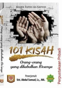 Image of 101 Kisah Orang-orang yang Dikabulkan Doanya