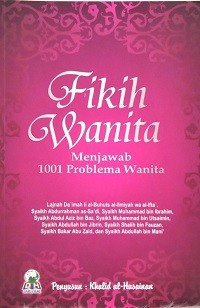 Image of Fikih Wanita: Menjawab 1001 Problema Wanita